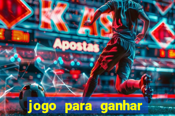 jogo para ganhar dinheiro sem pagar